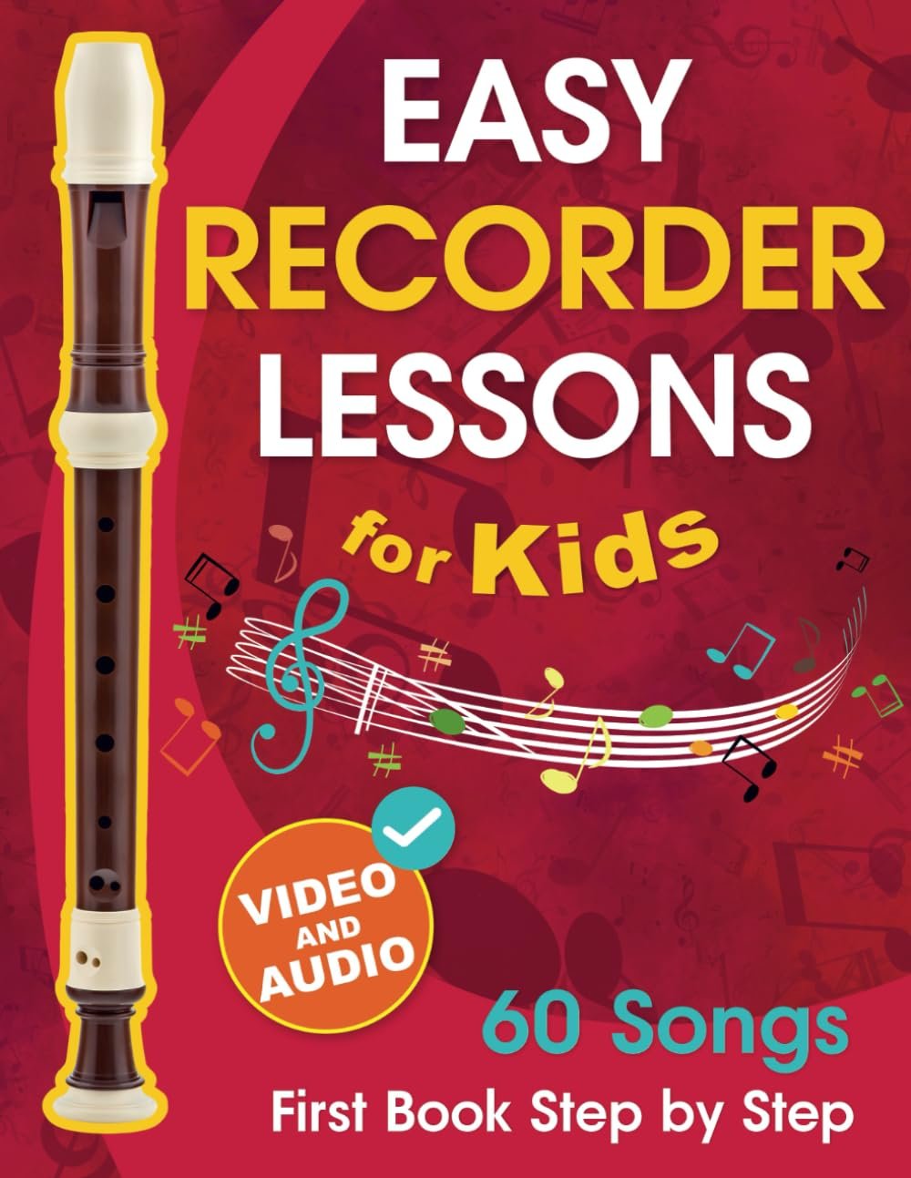 Fun Recorder Lessons for Kids: 60 Songs + Videos
