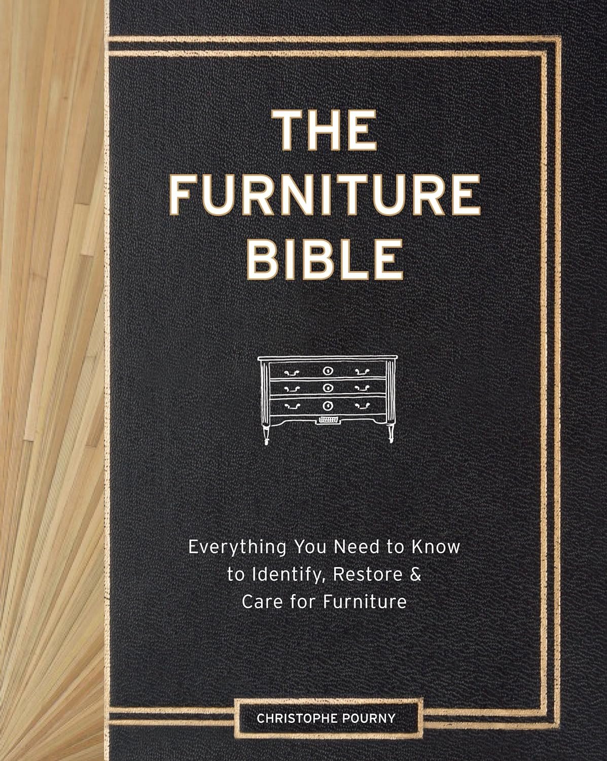 Master Furniture Care & Restoration with This Essential Guide