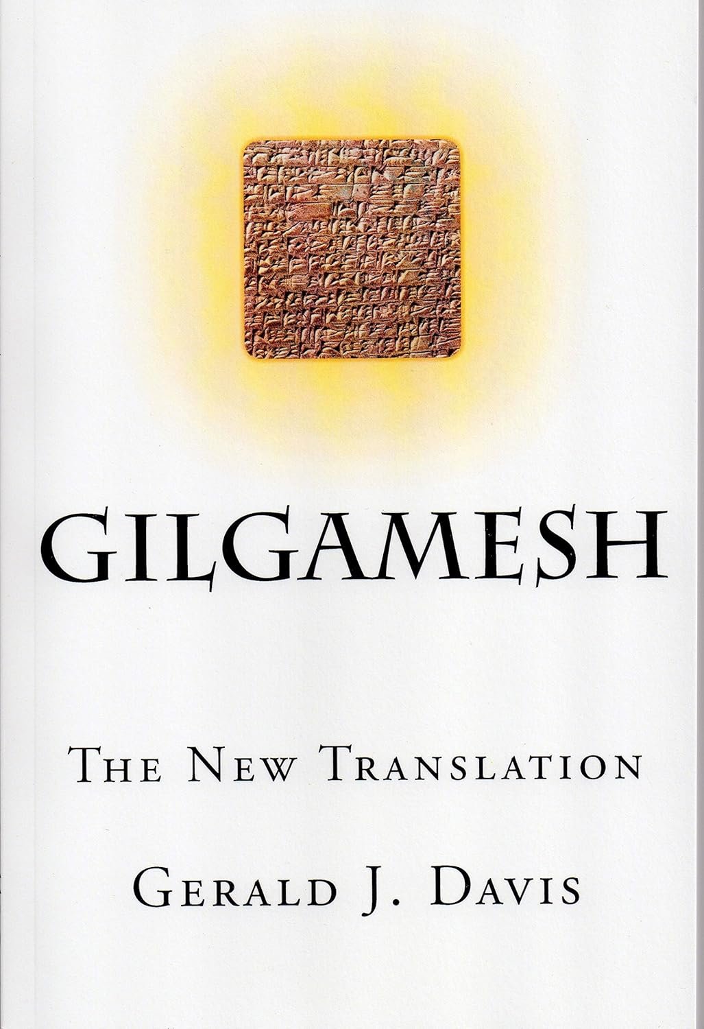 The Epic of Gilgamesh: A New Translation
