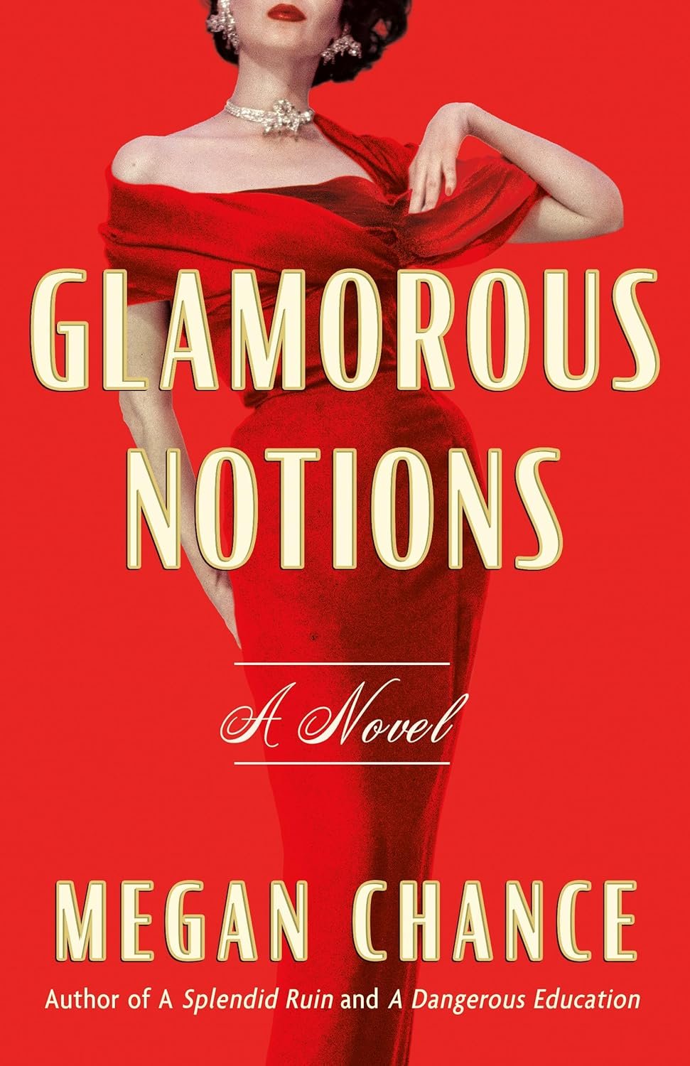Glamorous Notions: A Tale of Secrets and Betrayal
