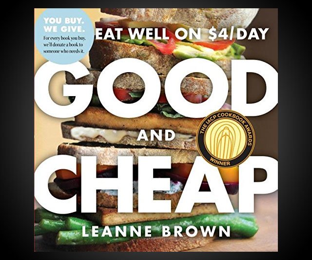 Good and Cheap: Eat Well on $4/Day