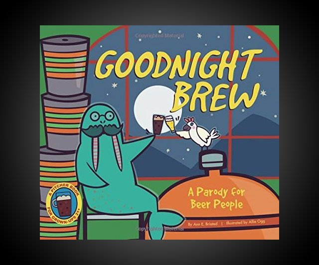 Goodnight Brew: A Parody for Beer People