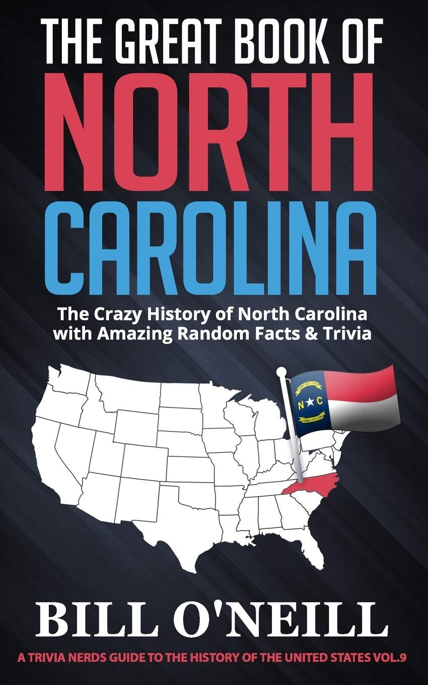 Unlock the Secrets of North Carolina's Crazy History