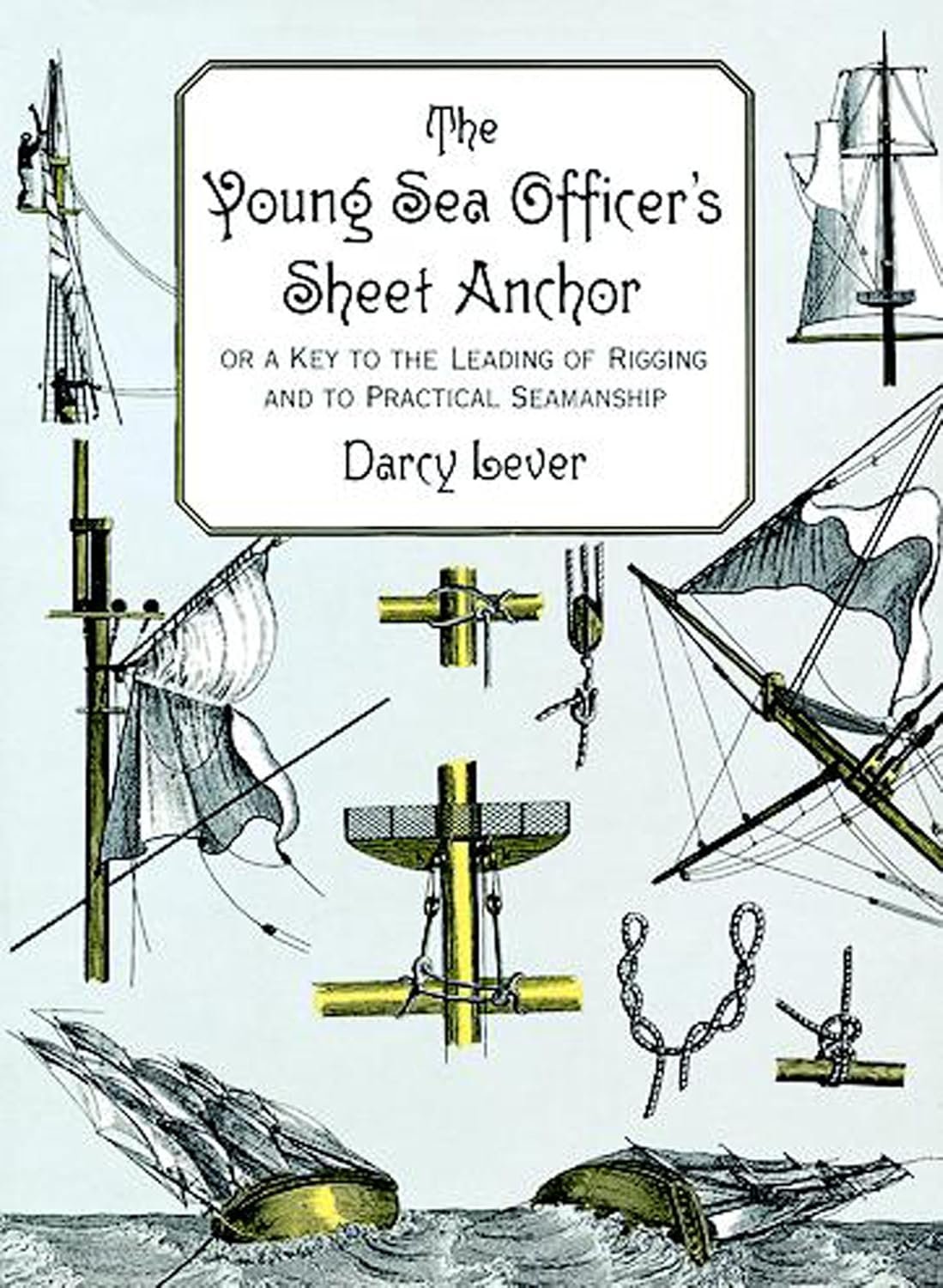 Guide to Seamanship for Young Officers