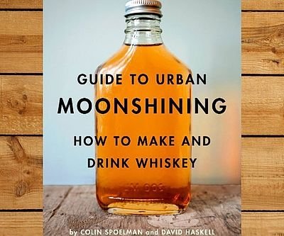 Guide To Urban Moonshining Book