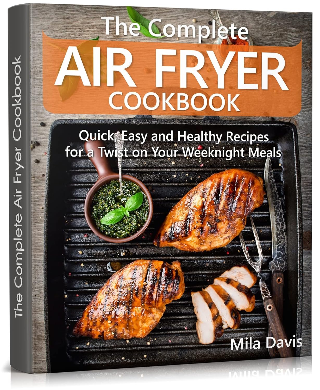 Healthy & Delicious Air Fryer Recipes Cookbook