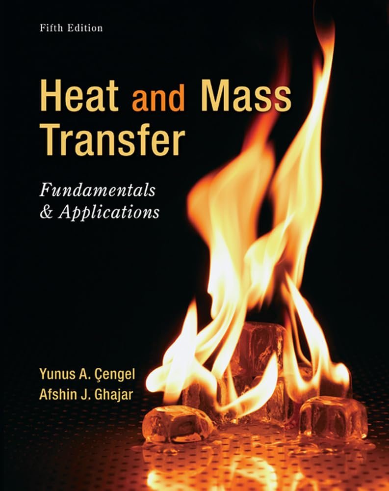 Master Heat and Mass Transfer: Physics-Based Guide with Real-World Applications