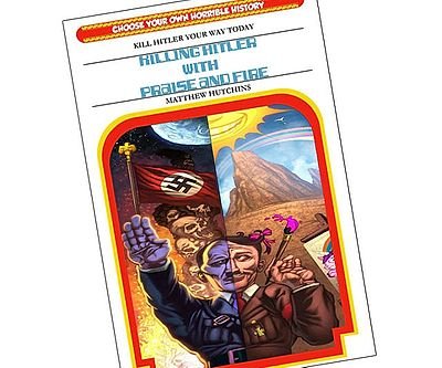 Killing Hitler Choose Your Adventure Book