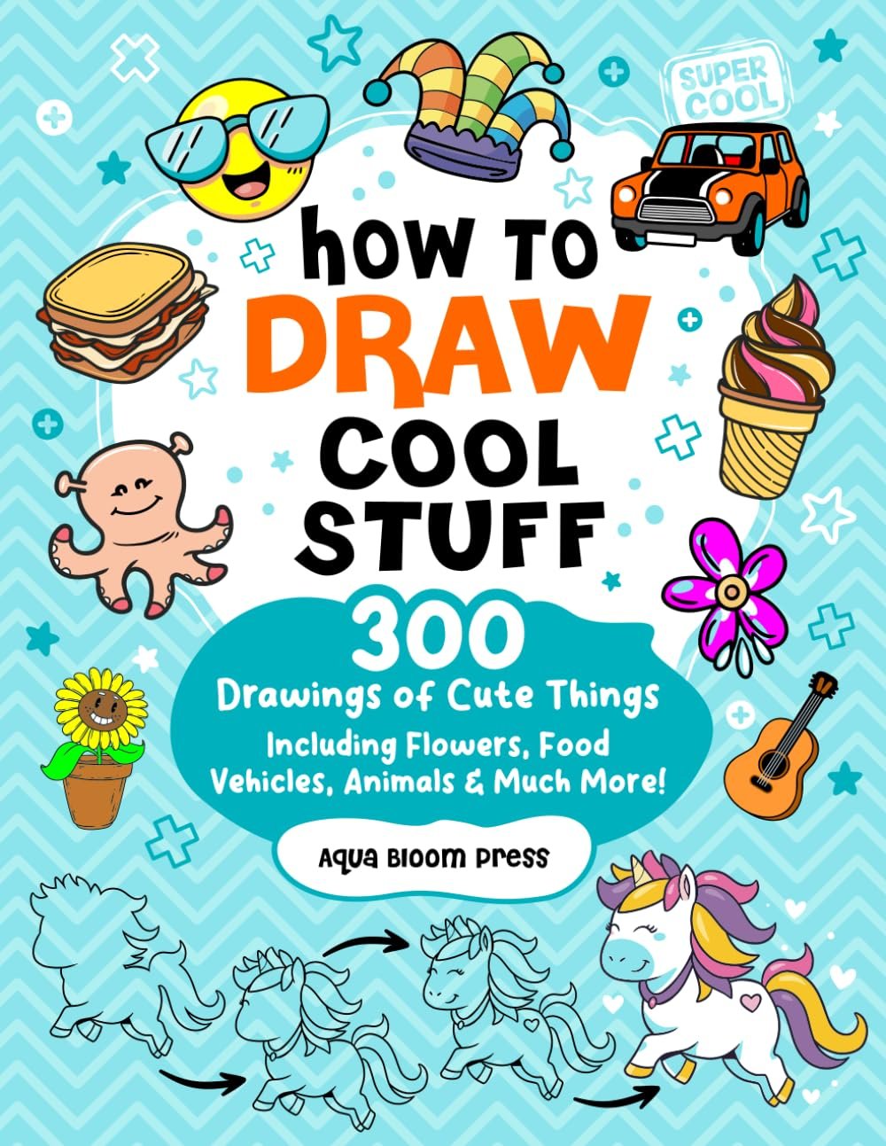 How to Draw Cool Stuff for Kids: A Creative Adventure