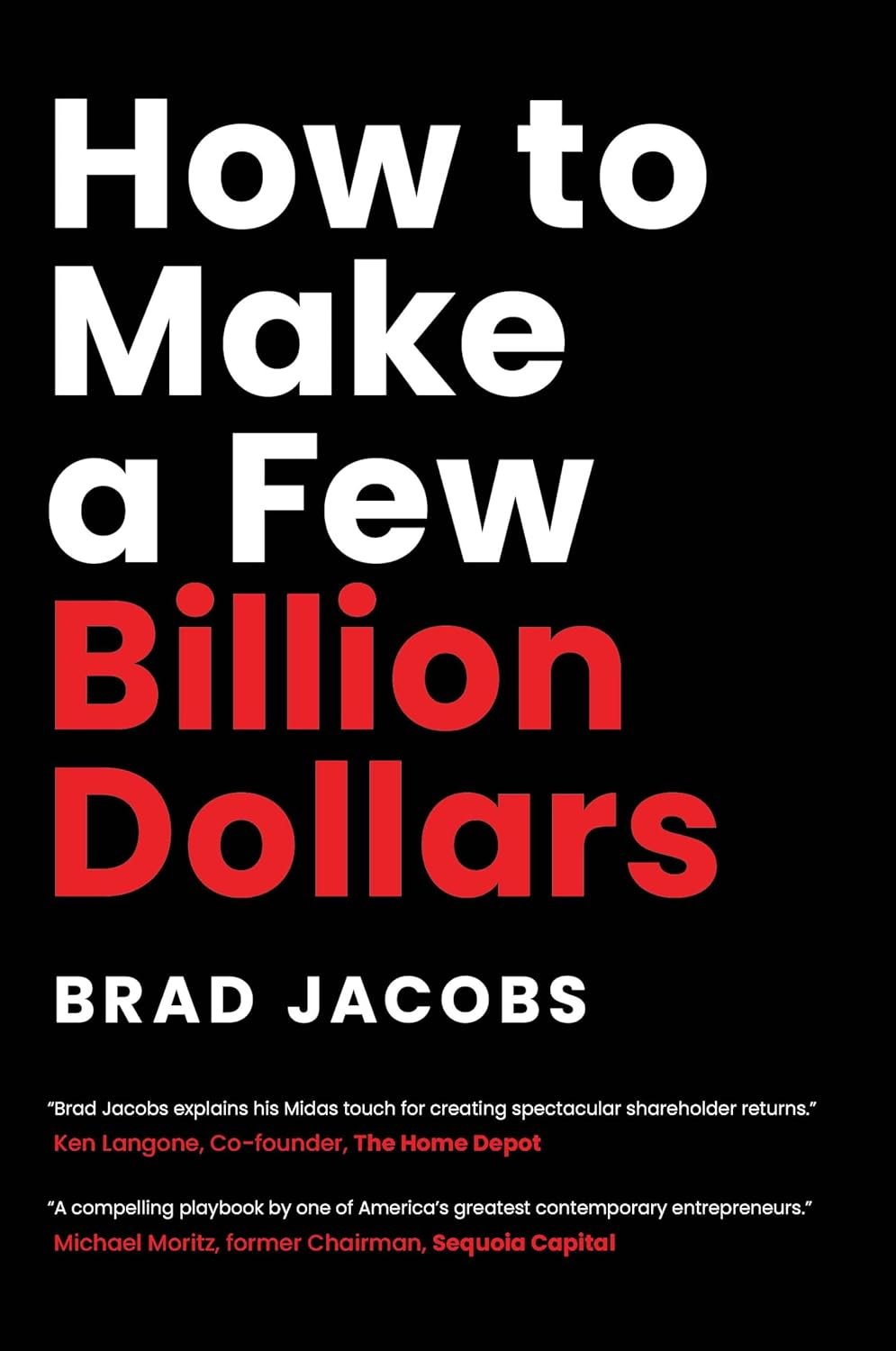 Achieve Success with How to Make a Few Billion Dollars
