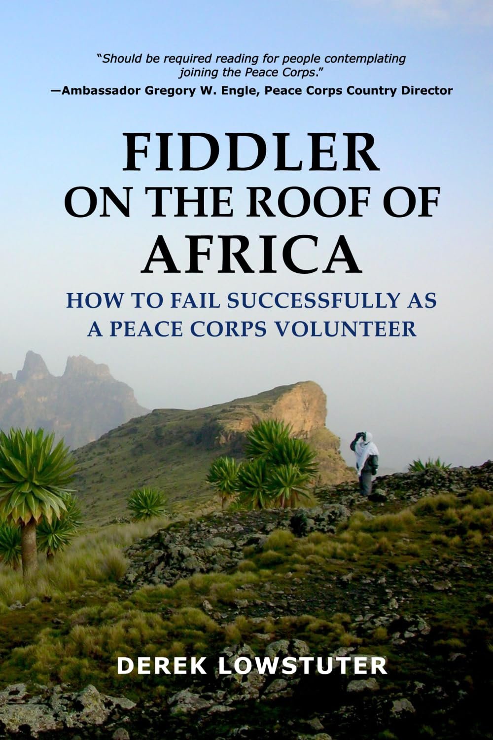 Humor-Filled Peace Corps Memoir from Ethiopia's Heights