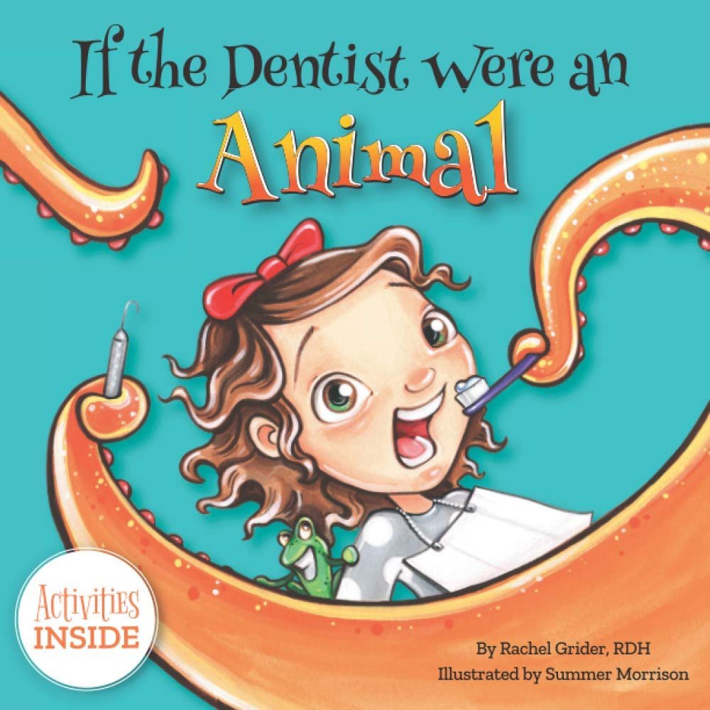 Turn Dentistry into Fun with This Adorable Children's Book
