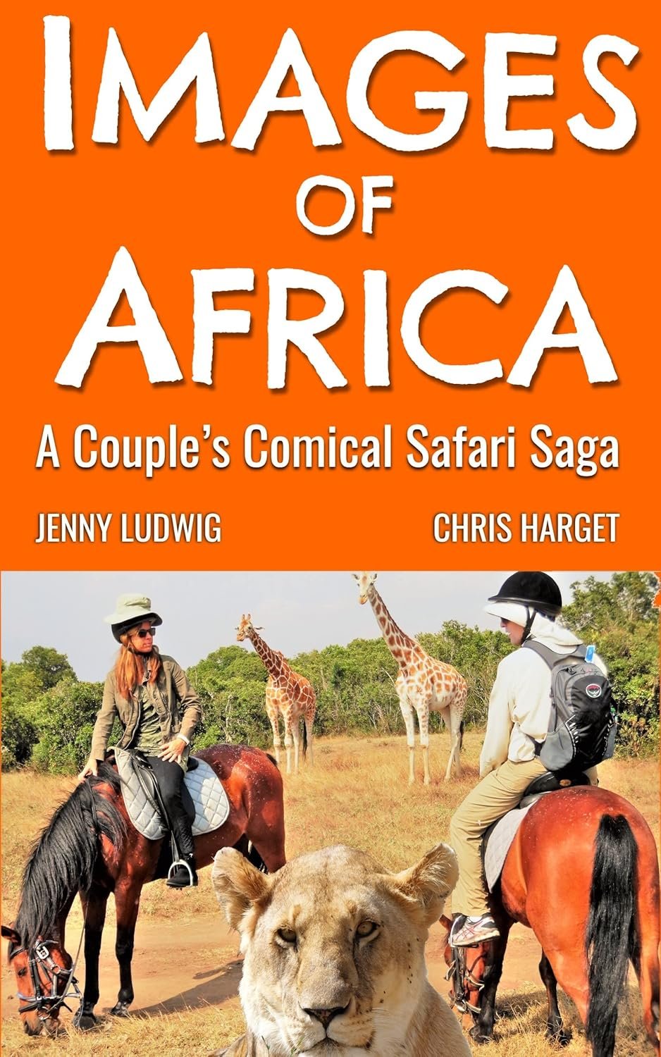 Images of Africa: A Comical Couples Safari Adventure