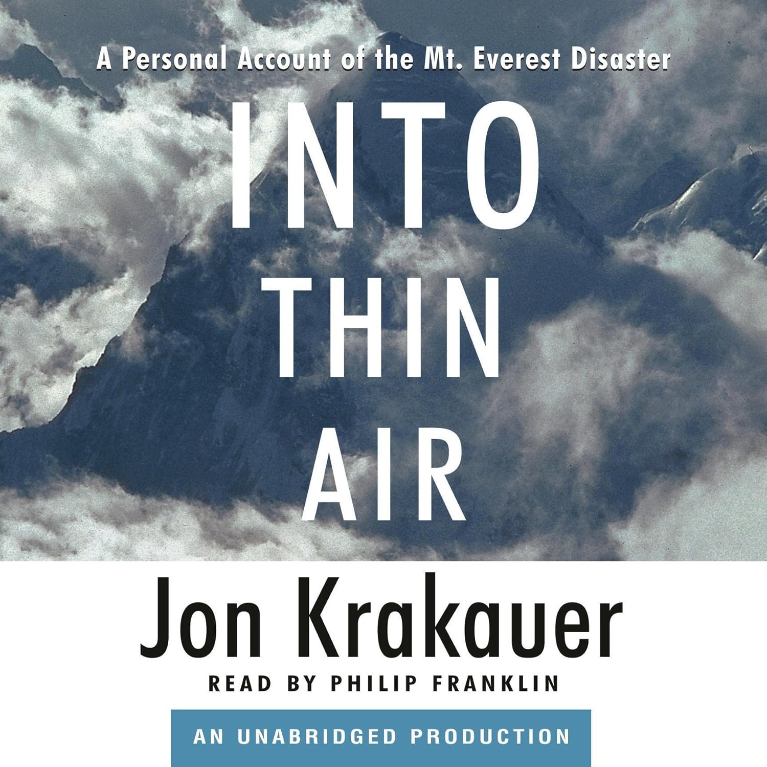 Into Thin Air: The True Story of the Everest Disaster