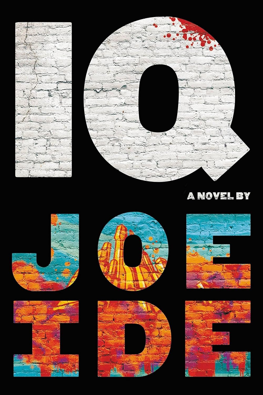 IQ: A Gripping Crime Novel with a Savvy Protagonist