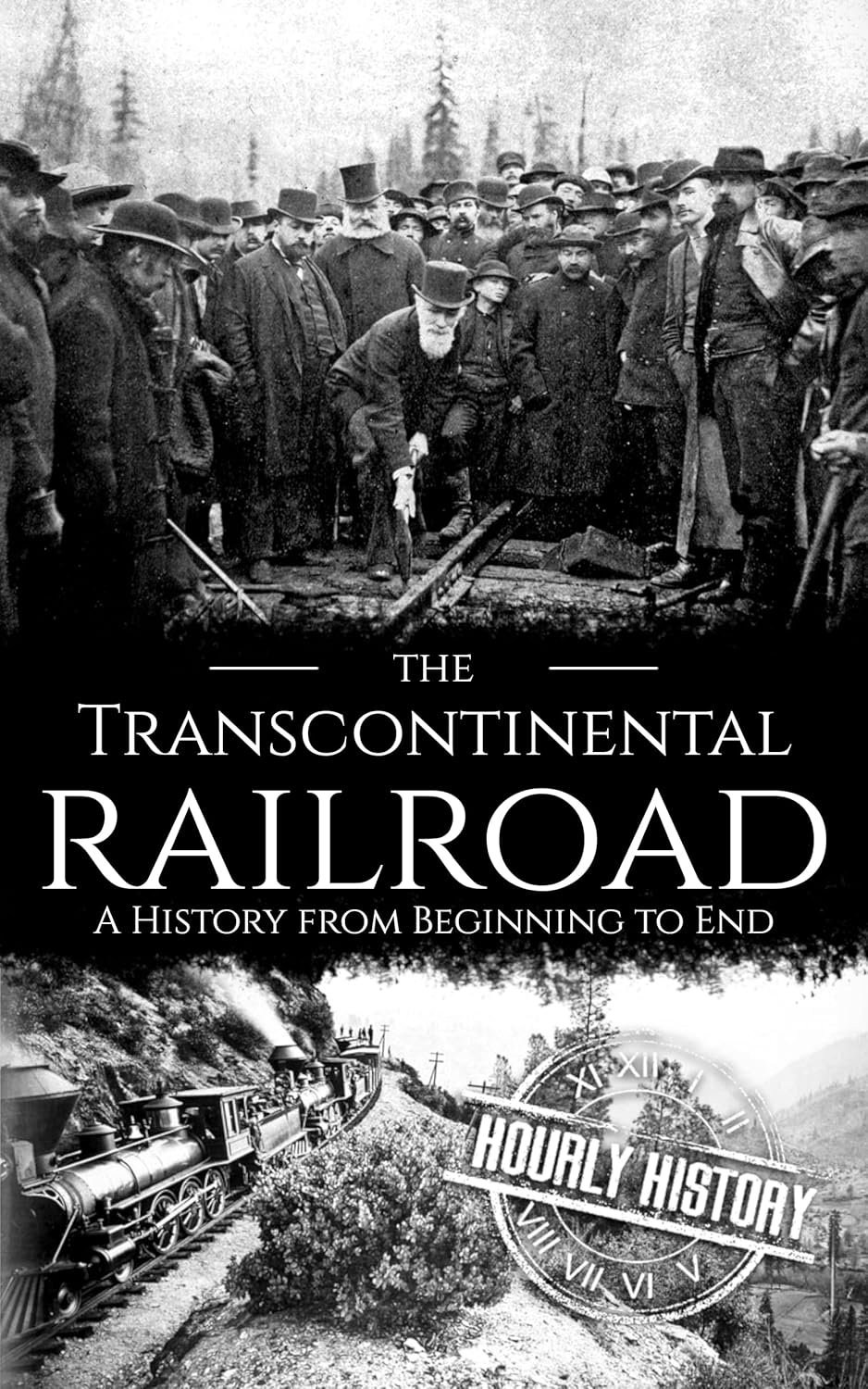 Journey Through History: The Transcontinental Railroad