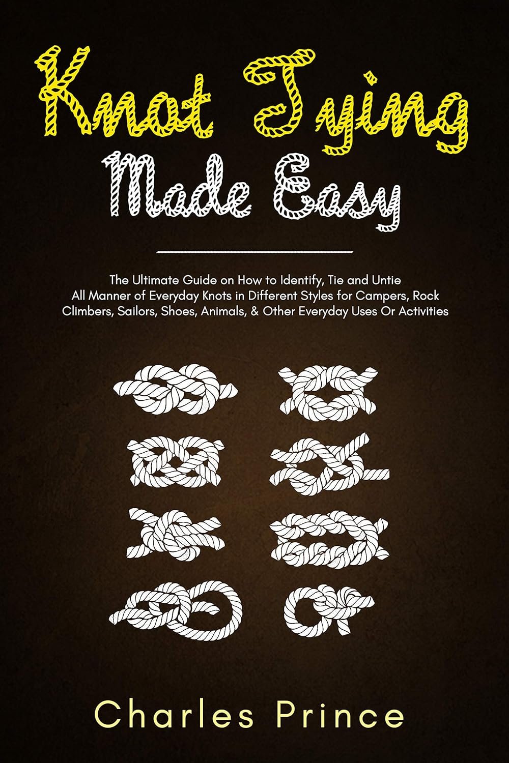 Master Knot Tying with This Ultimate Guide