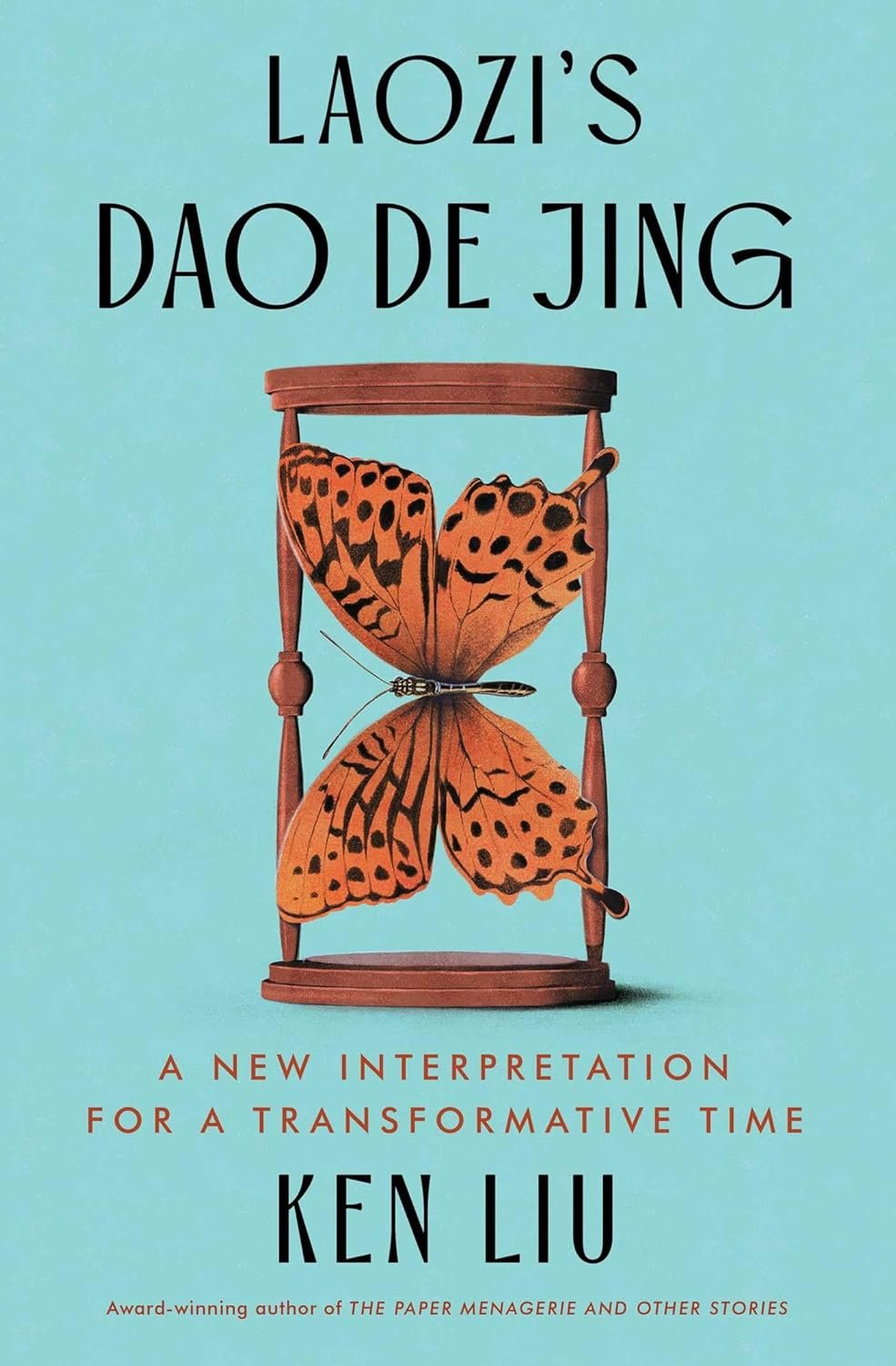 Laozi's Dao De Jing: A Fresh Perspective