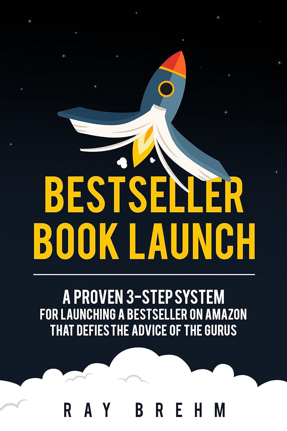 Launch Your Bestseller: Proven Three-Step System