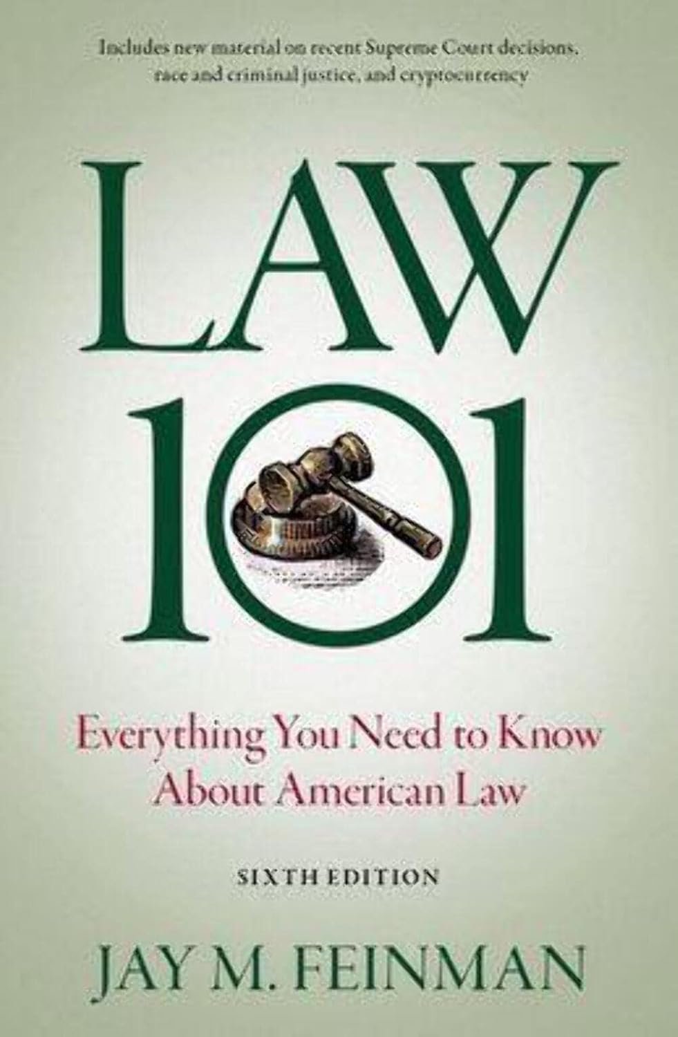 Law 101: Your Guide to Understanding American Law