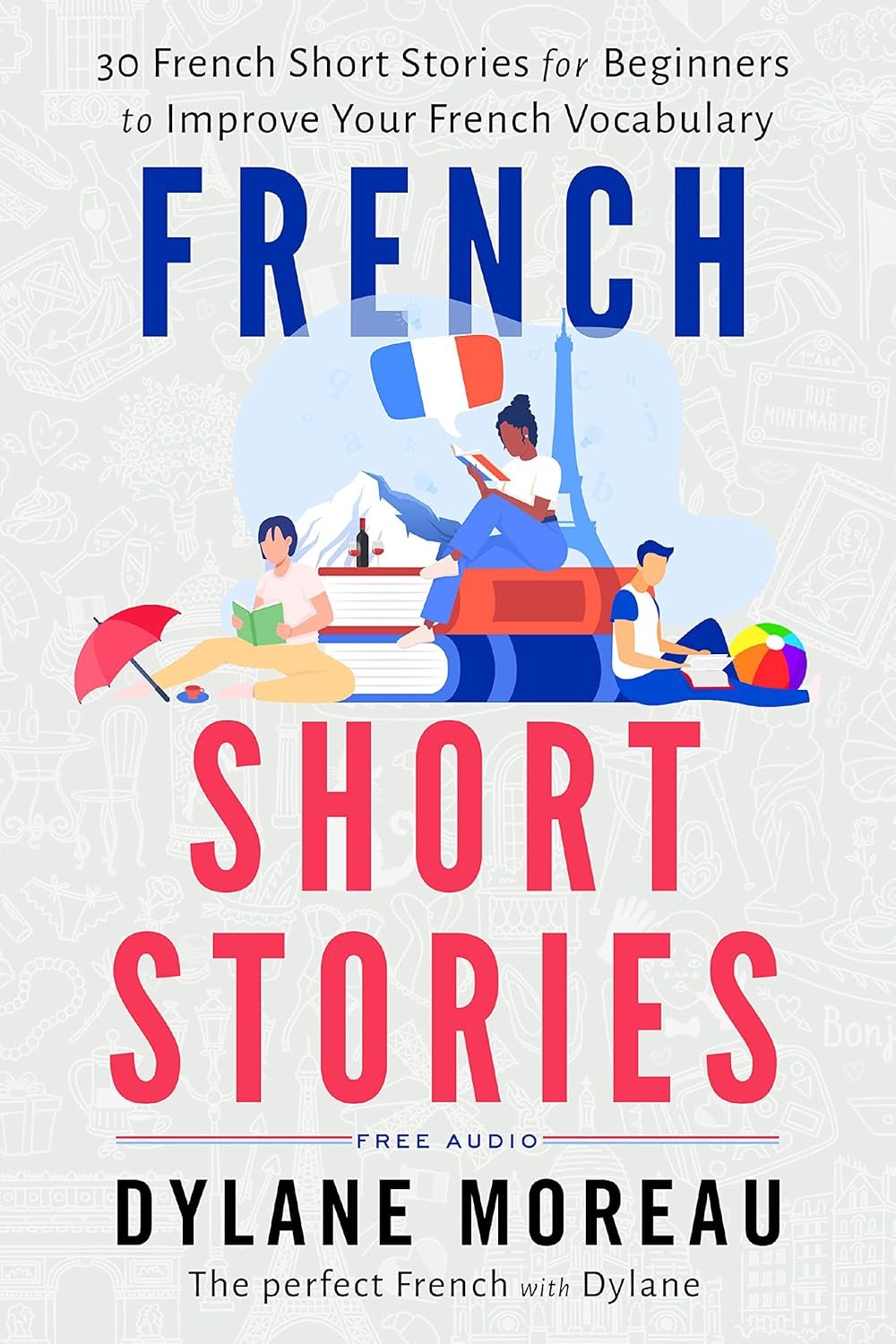 Learn French with Engaging Short Stories