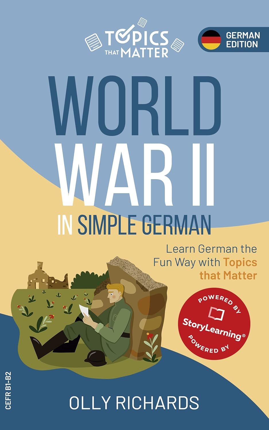 Learn German with WWII: Engaging Topics for Intermediate Learners
