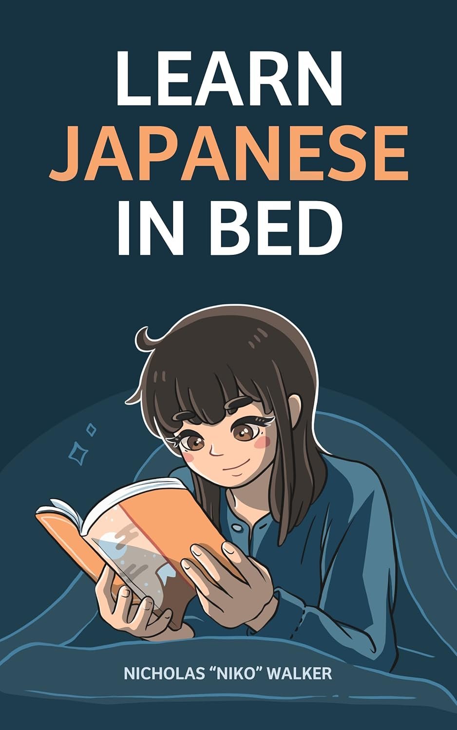 Learn Japanese in Bed: Study Cozy and Fun!