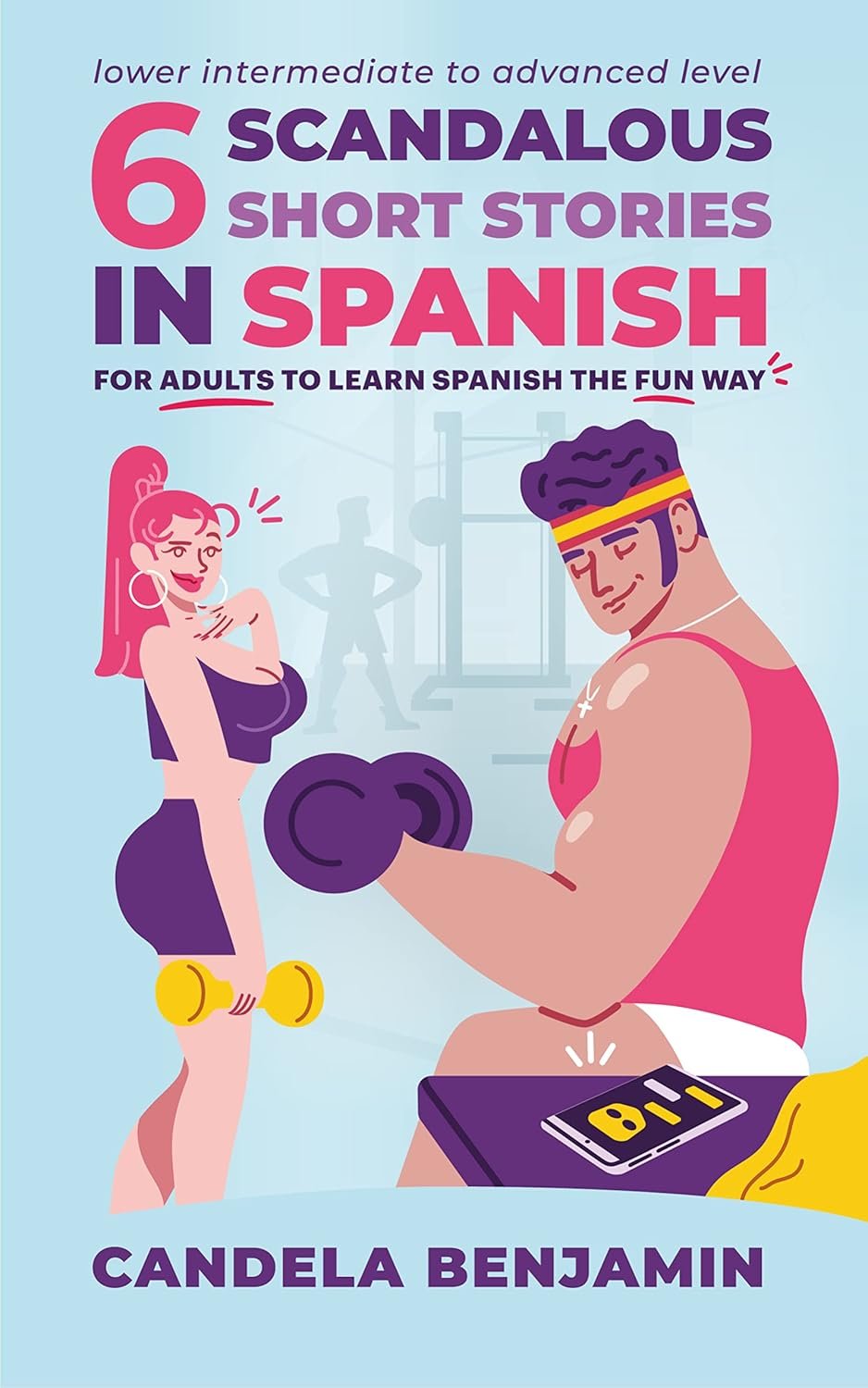 Learn Spanish with Scandalous Short Stories