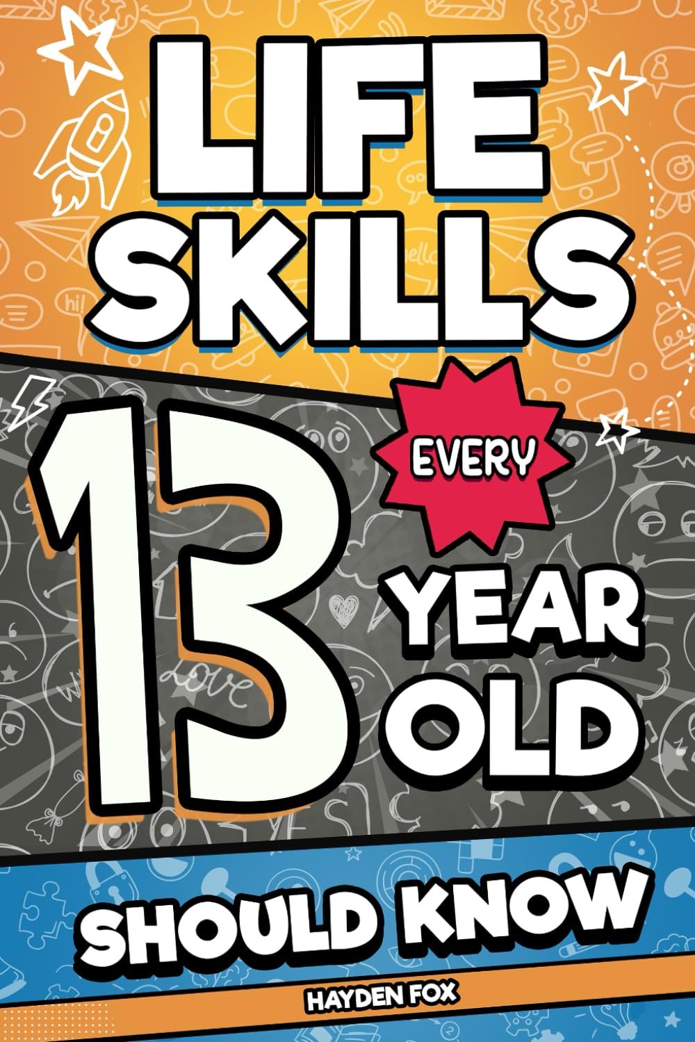 Unlock Superpowers: Life Skills Book for 13-Year-Olds