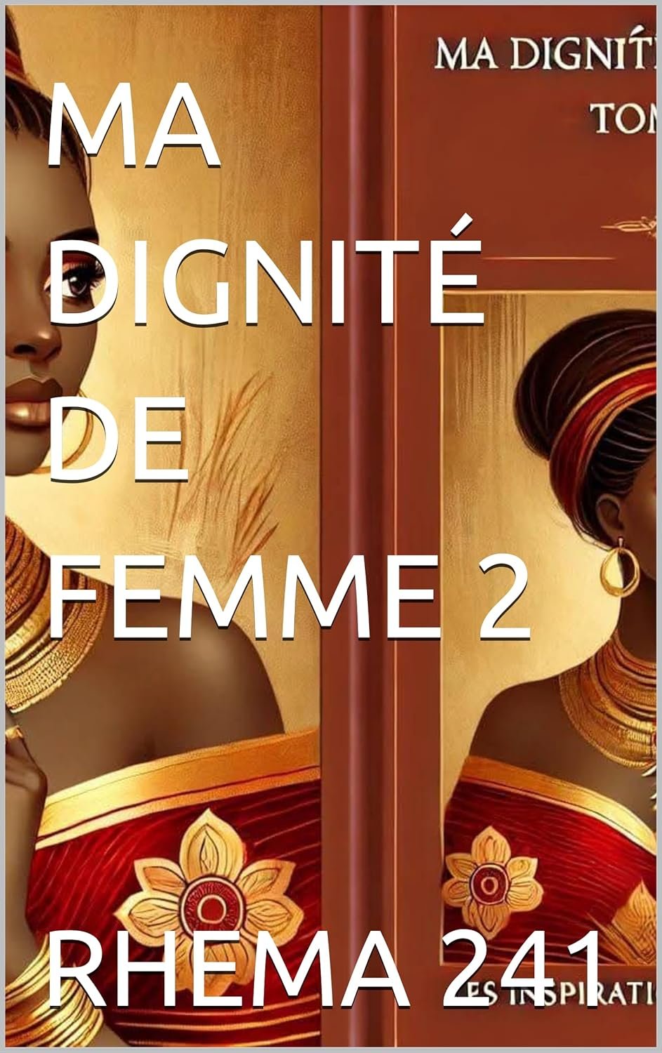 Discover Your Inner Strength in MA DIGNITÉ DE FEMME 2
