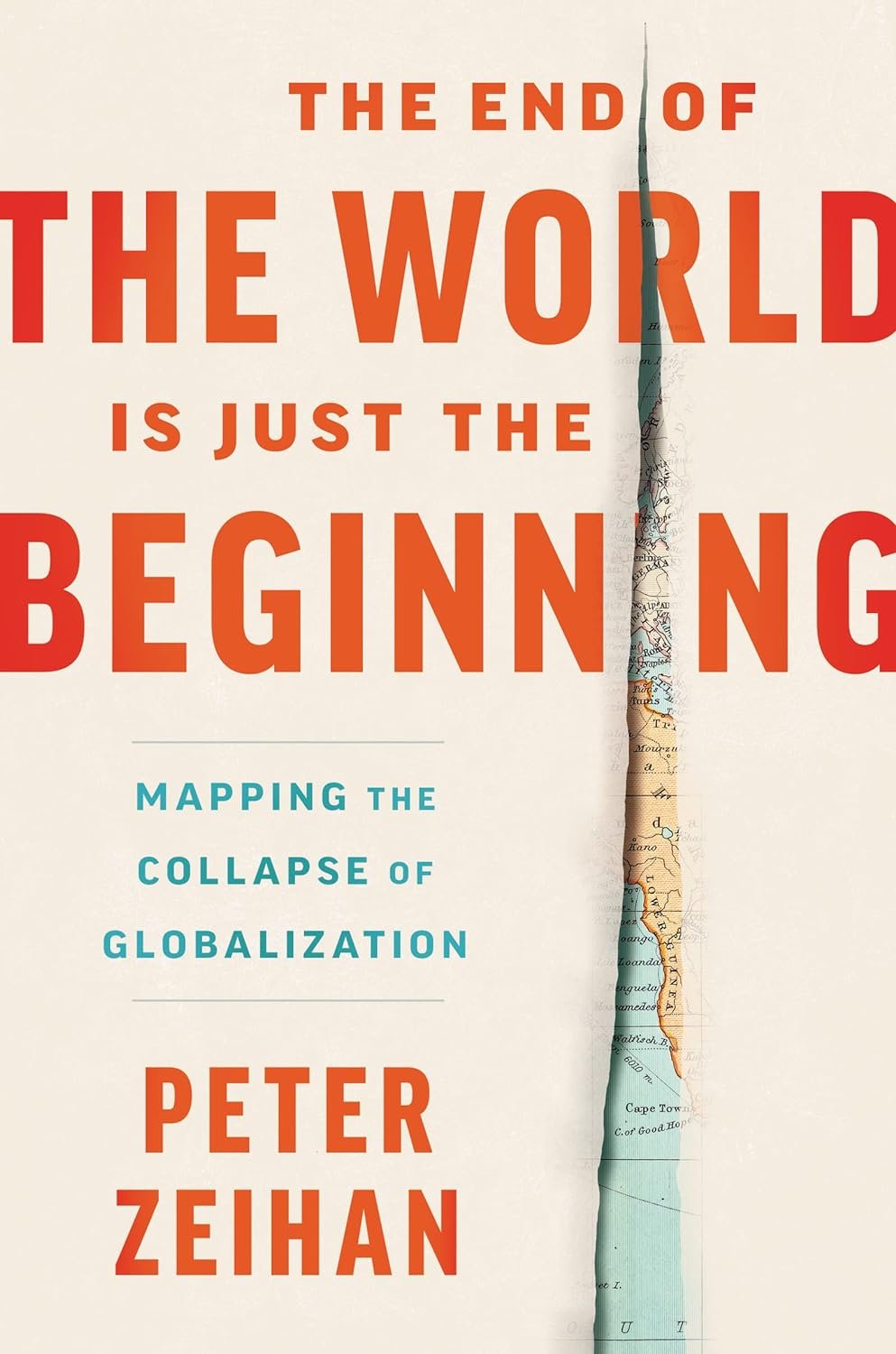 Map Globalization's Collapse: Zeihan's Bestseller