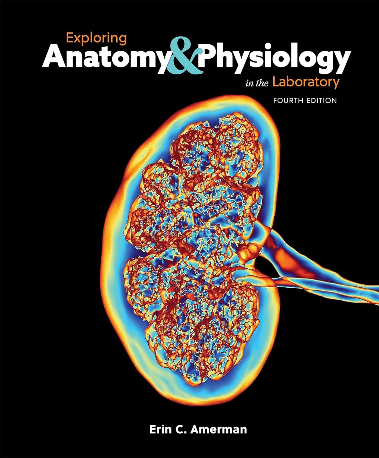 Master Anatomy & Physiology: Hands-On Lab Manual 4th Edition