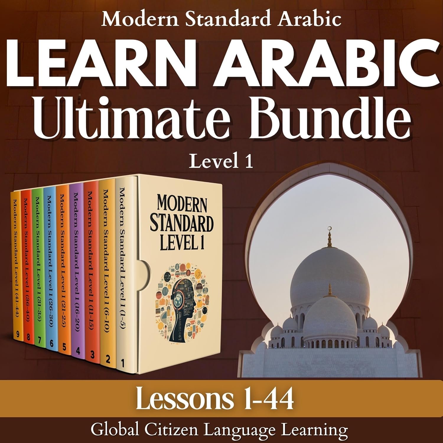 Master Arabic: 44 Lessons for Real-World Fluency