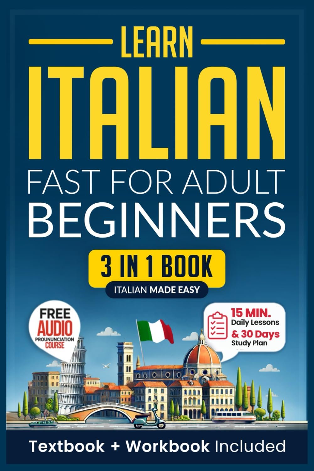 Master Italian: 30-Day Workbook for Busy Adults