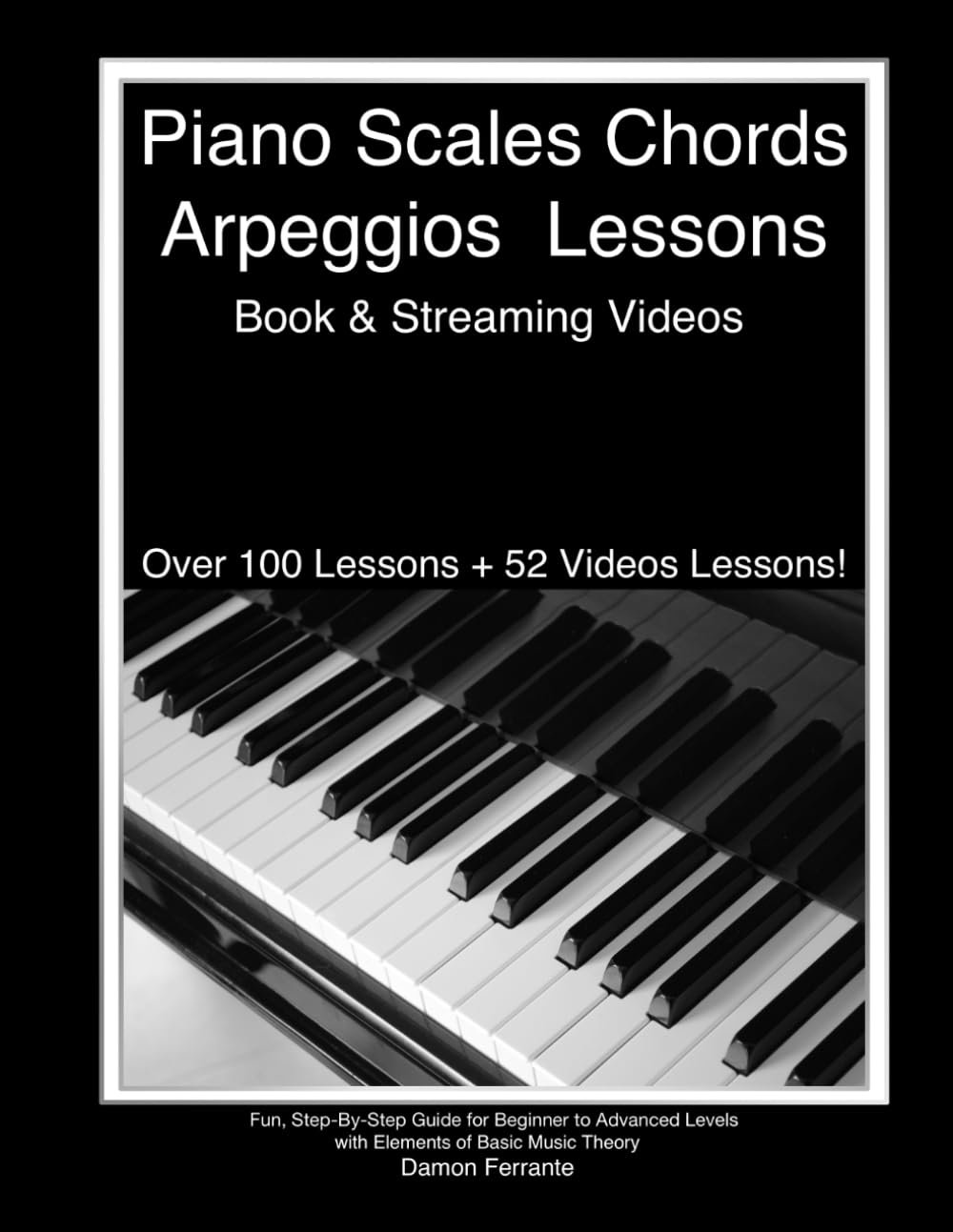 Master Piano Scales, Chords & Arpeggios: Book + Videos