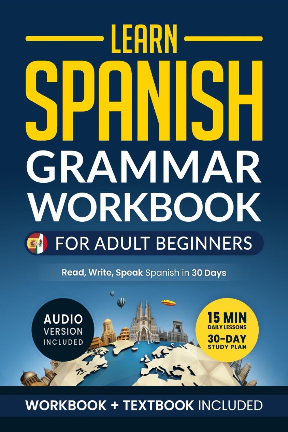 Master Spanish in Just 15 Minutes a Day!