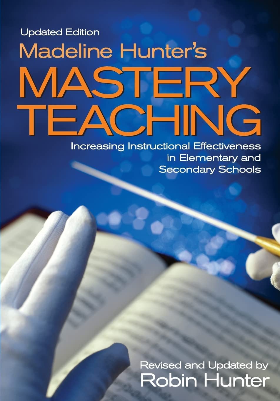 Master Teaching: Effective Instruction for Every Classroom