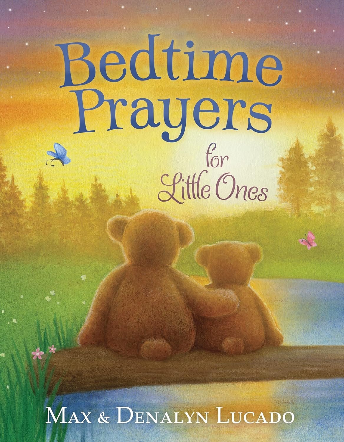 Max Lucado’s Bedtime Prayers for Little Ones