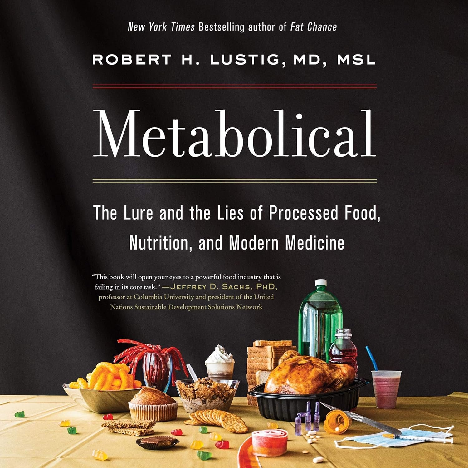 Unmask Processed Food Lies: Metabolical Audiobook