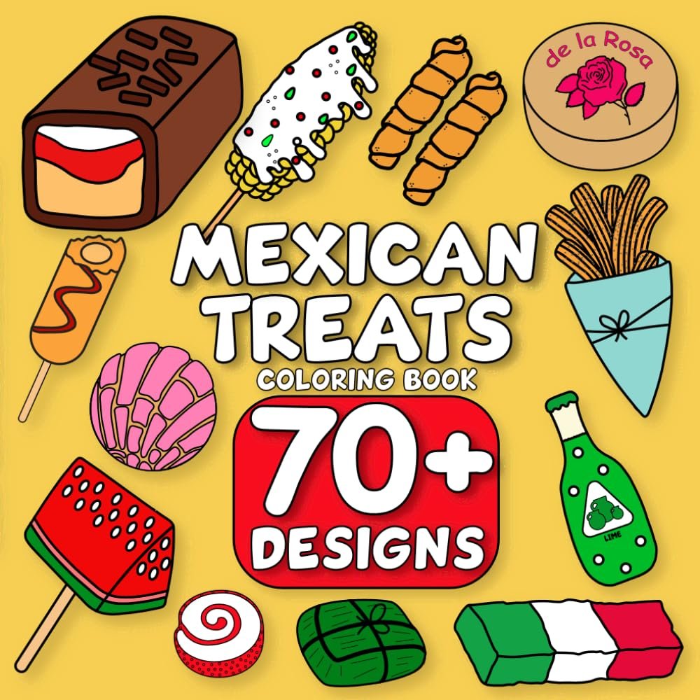 Delight in Mexican Treats: A Fun Coloring Adventure