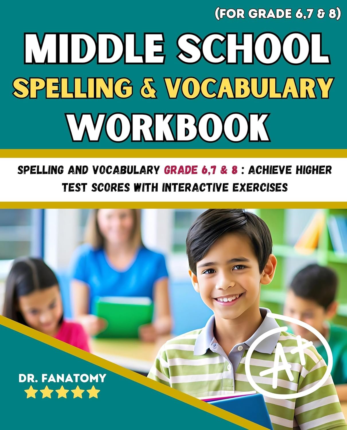 Master Middle School Spelling & Vocabulary: Boost Test Scores & Communication Skills