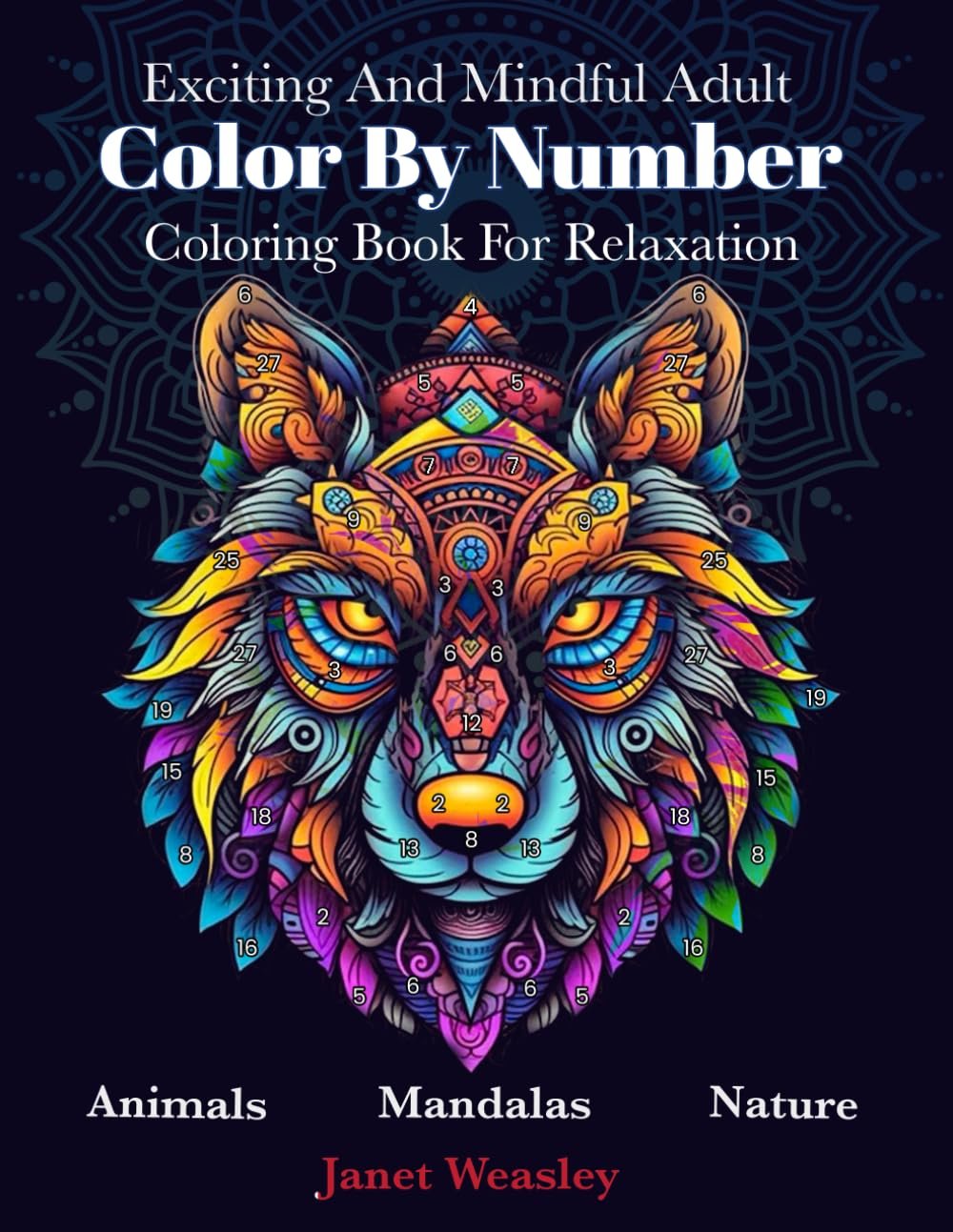 Mindful Adult Color By Number Coloring Book