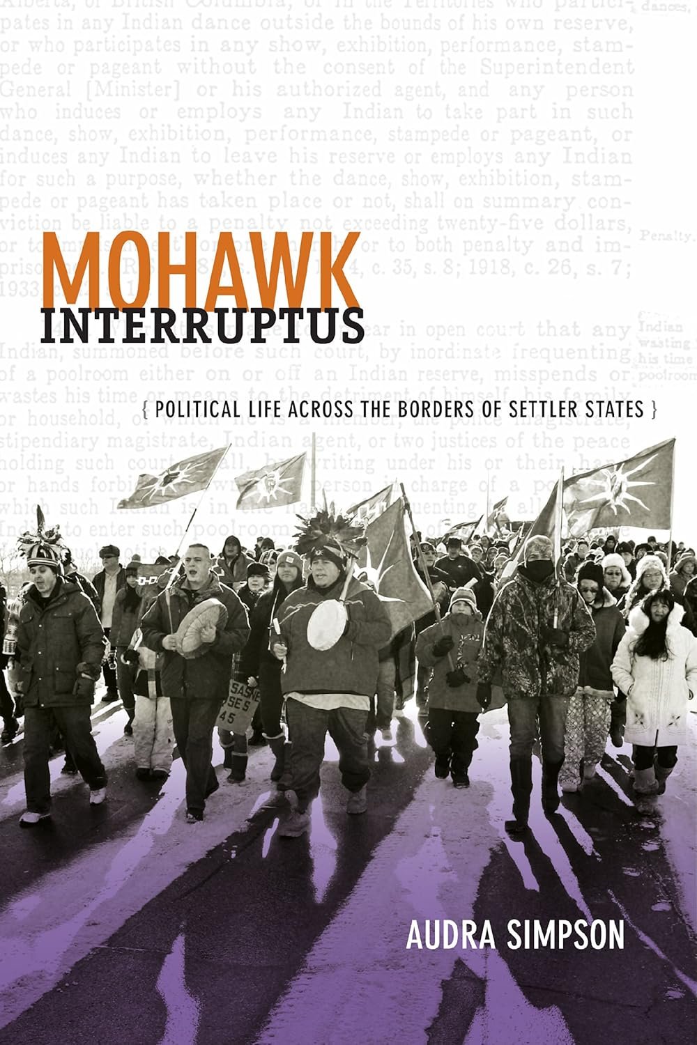 Mohawk Interruptus: Refusing Settler Citizenship