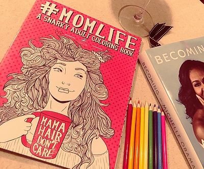 Mom Life Coloring Book