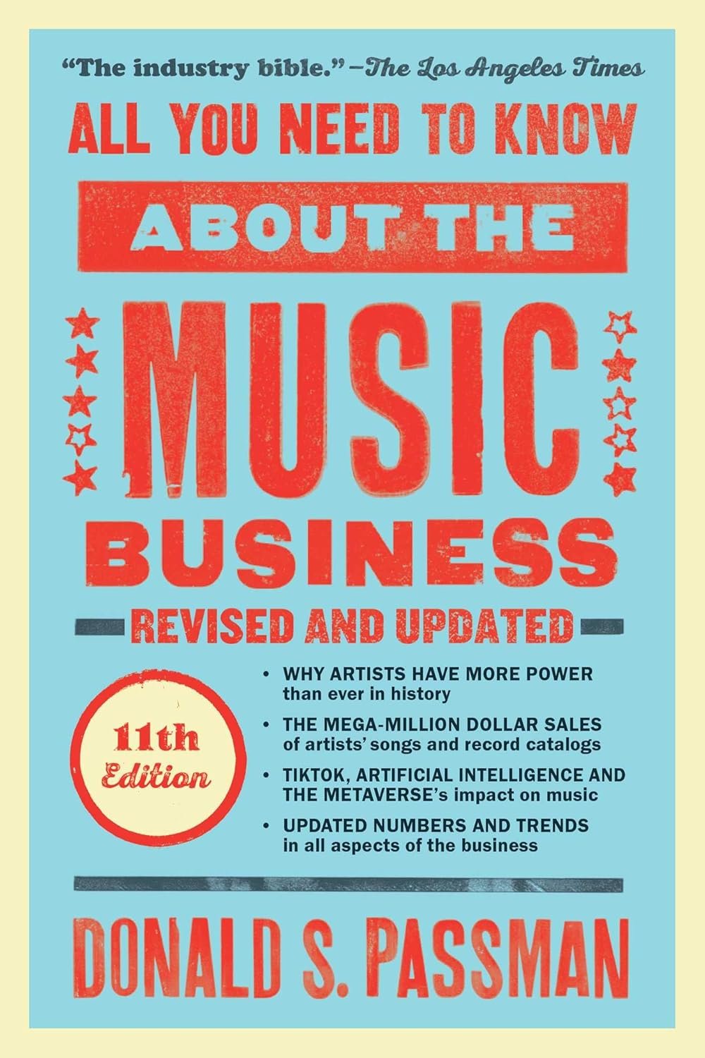 Music Biz Bible: Passman's 11th Edition Guide