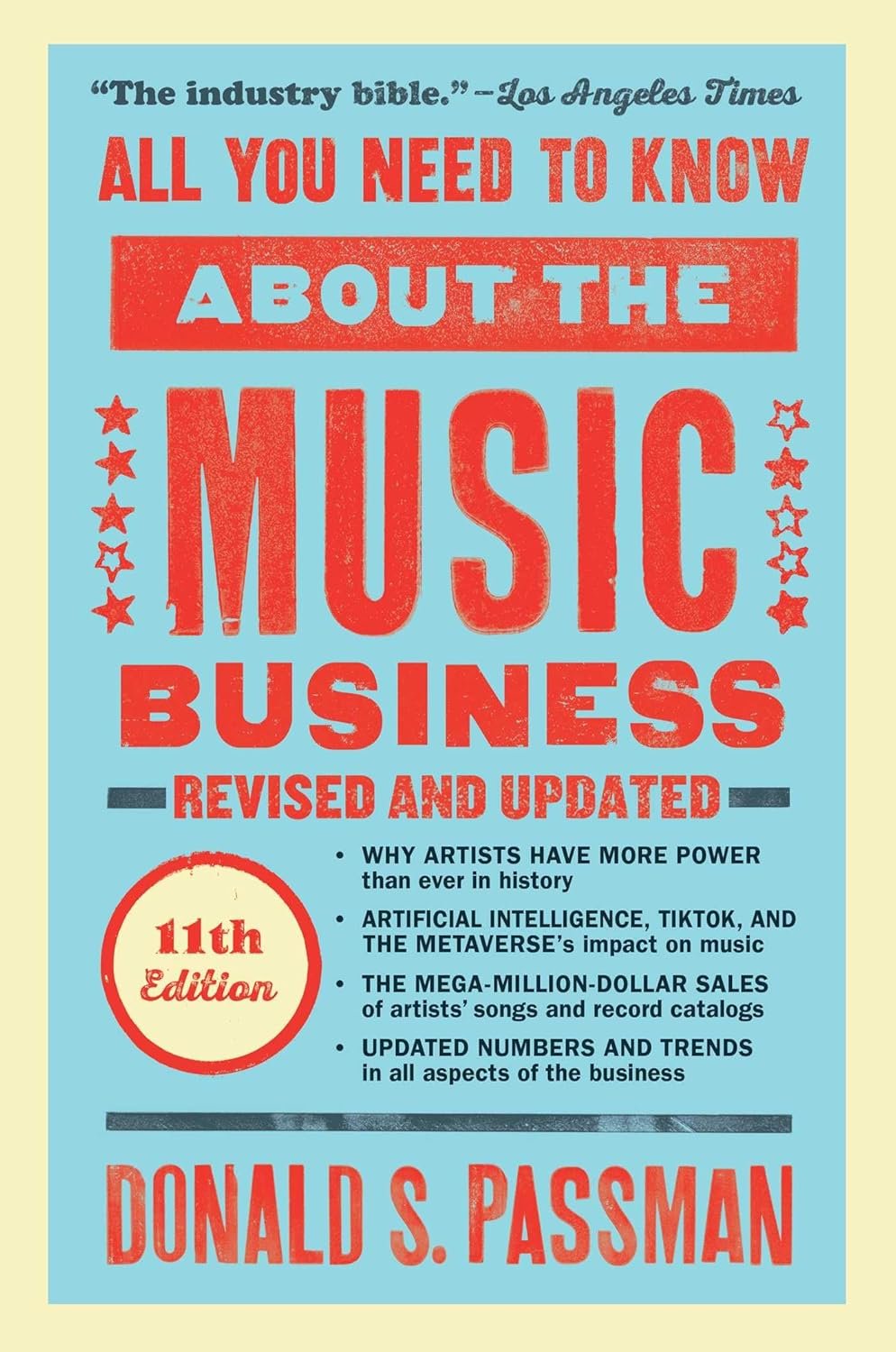 Music Biz Bible: Passman's 11th Edition Guide