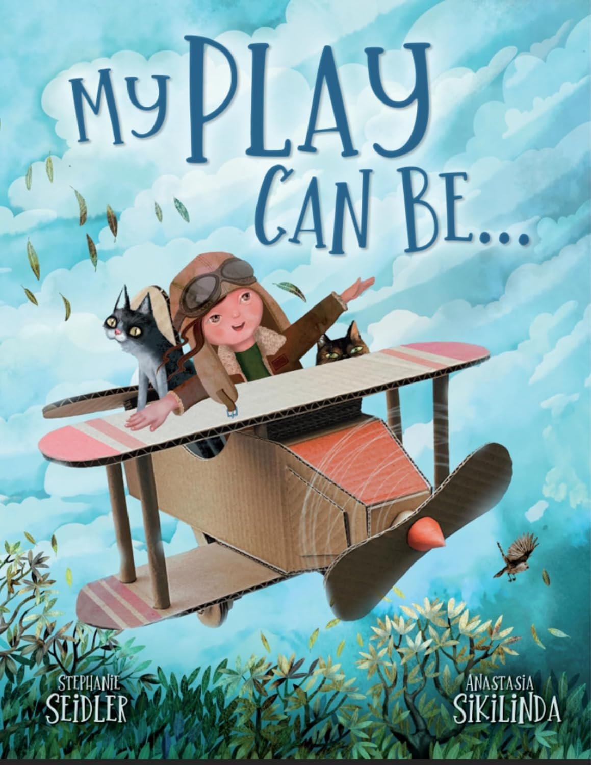 My Play Can Be: A Rhyming Adventure for Kids