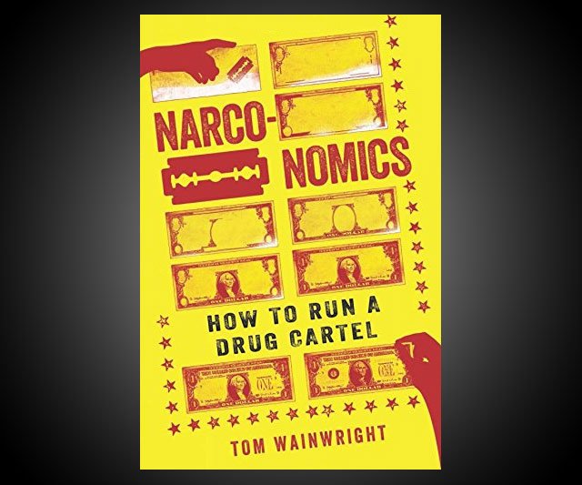 Narconomics: How to Run a Drug Cartel