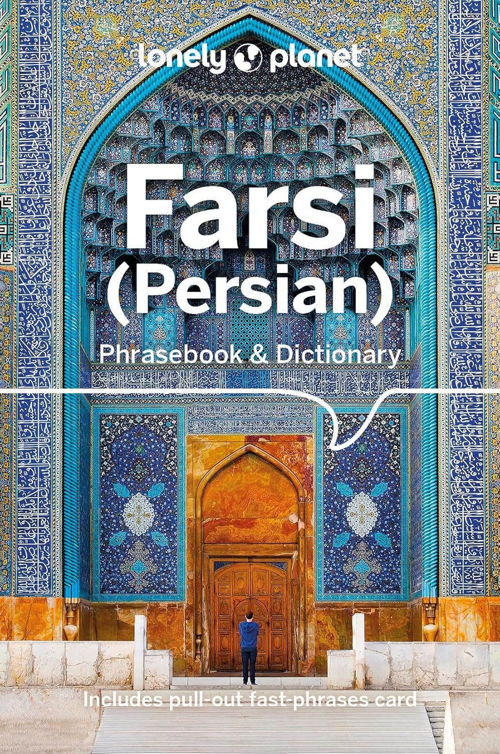 Navigate Iran with Confidence: Farsi Phrasebook & Dictionary