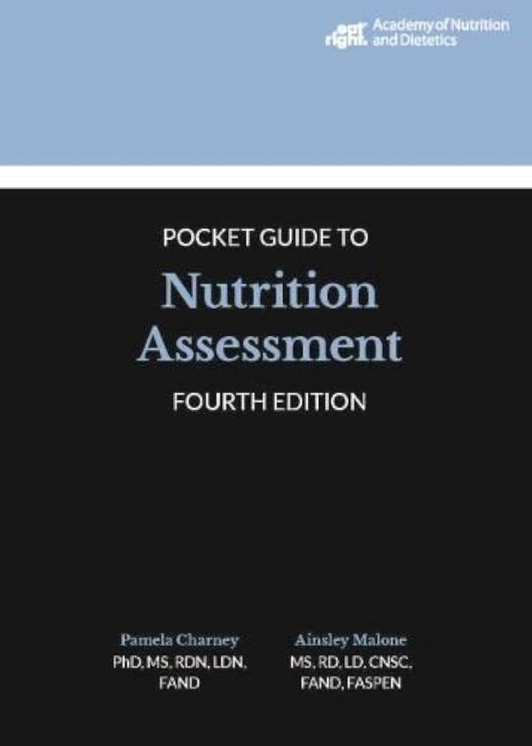 Nutrition Assessment Guide: 4th Edition Professional Reference